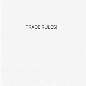 TRADING RULES!